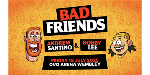 Bad Friends with Andrew Santino & Bobby Lee