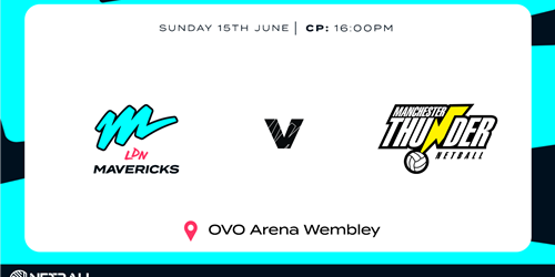 Netball Super League London Mavericks VS Manchester Thunder